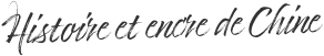 Histoire et encre de Chine